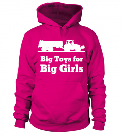 Big Toys for Big Girls