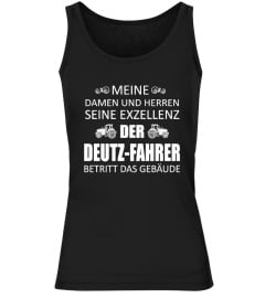 Eure Exzellenz - Deutz Fahrer