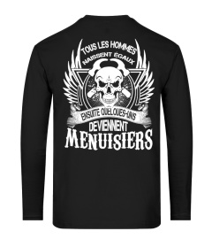 Menuisiers Edition Limitée