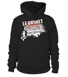 LE BASKET N'EST PAS UN SPORT...