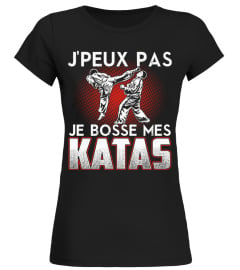 J'PEUX PAS JE BOSSE MES KATAS