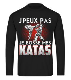 J'PEUX PAS JE BOSSE MES KATAS