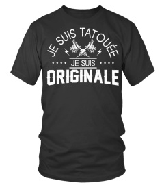 JE SUIS TATOUÉE - JE SUIS ORIGINALE