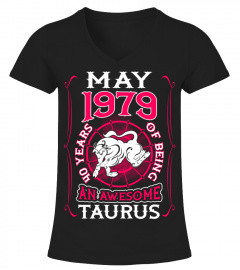 May 1979 40 Years Of Awesome Taurus 2019