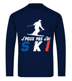 J'peux Pas J'ai Ski Humour Tshirt