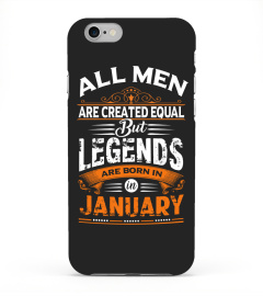 All men are created equal but only legends are born in January