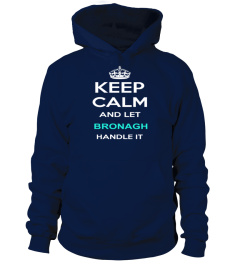 BRONAGH NAME T-SHIRT GUYS LADIES YOUTH TEE HOODIES SWEAT SHIRT V-NECK UNISEX NAMES 2