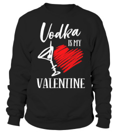 Vodka Is My Valentine