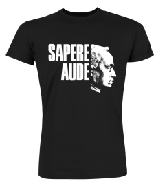 Kant - Sapere Aude - Philosophy Shirt