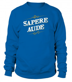 Sapere Aude Philosophy Shirt