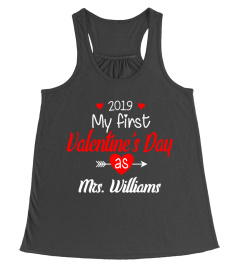 FIRST VALENTINES DAY 2019 AS MRS CUSTOM SHIRT