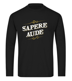 Sapere Aude Philosophy Shirt