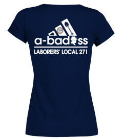 a-badass -laborers' local 271