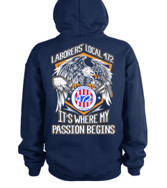 laborer local 472 - It's where my passion begins