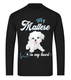 CUTE MY MALTESE IS MY HEART FOR GIFT LOV