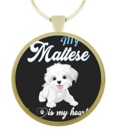 CUTE MY MALTESE IS MY HEART FOR GIFT LOV