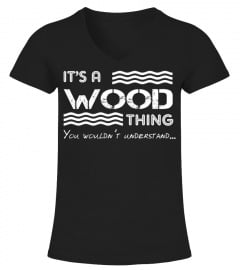 It's a Wood thing