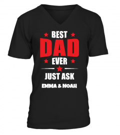 Best Dad Ever - Custom Shirt