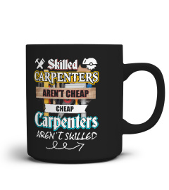 Skilled Carpenters aren't cheap