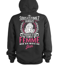 NE SOUS ESTIMEZ JAMAIS FEMME - JUIN