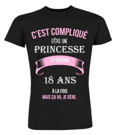 C'est compliqué d'être une princesse et 18 ans à la fois mais ca va je gère cadeau noël anniversaire humour noel drôle fille idée cadeaux femme