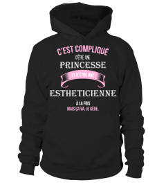 C'est compliqué d'être une princesse et Estheticienne à la fois mais ca va je gère cadeau noël anniversaire humour noel drôle fille idée cadeaux femme