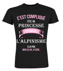 C'est compliqué d'être une princesse et L'alpinisme à la fois mais ca va je gère cadeau noël anniversaire humour noel drôle fille idée cadeaux femme