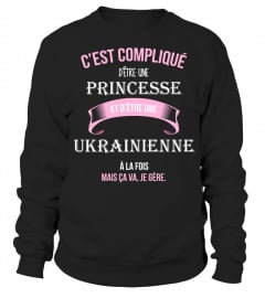 C'est compliqué d'être une princesse et Ukrainienne à la fois mais ca va je gère cadeau noël anniversaire humour noel drôle fille idée cadeaux femme