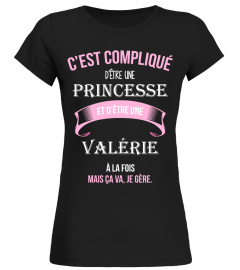 C'est compliqué d'être une princesse et Valérie à la fois mais ca va je gère cadeau noël anniversaire humour noel drôle fille idée cadeaux femme