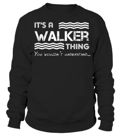 It's a Walker thing