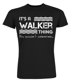 It's a Walker thing