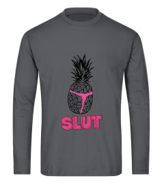 FUNNY PINEAPPLE SLUT T shirt