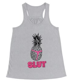 FUNNY PINEAPPLE SLUT T shirt