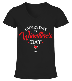 EVERYDAY IS WINENTINE'S DAY
