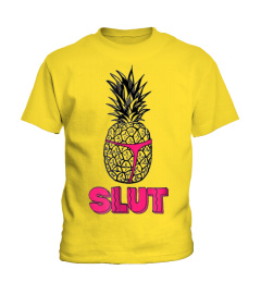 Pineapple Slut T Shirts Hoodie