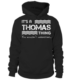 It's a Thomas thing