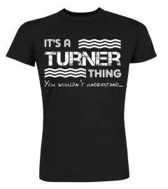 It's a Turner thing