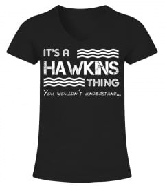 It's a Hawkins thing