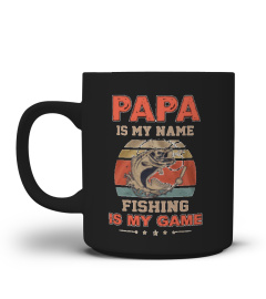 Papa is my name - Fishing is my game