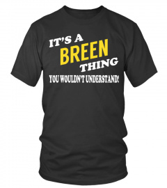 Its a BREEN Thing - Name Shirts