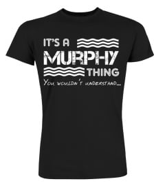 It's a Murphy thing