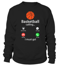 Basketball Is Calling And I Must Go
