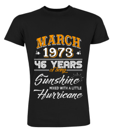 March 1973 46 Years of Being Sunshine Mixed Hurricane