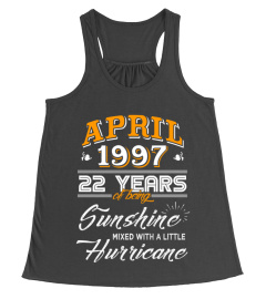 April 1997 22 Years of Being Sunshine Mixed Hurricane