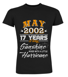 May 2002 17 Years of Being Sunshine Mixed Hurricane