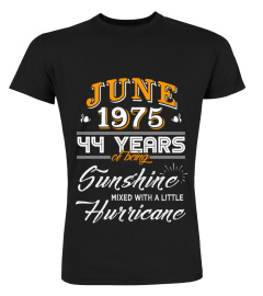 June 1975 44 Years of Being Sunshine Mixed Hurricane