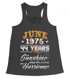 June 1975 44 Years of Being Sunshine Mixed Hurricane