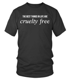 The Best Things In Life Are Crualty Free