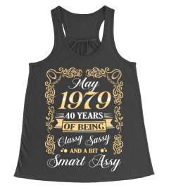 May 1979 40 Years Classy Sassy Smart Assy