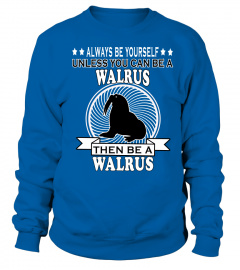 Be Yourself or a Walrus